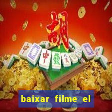 baixar filme el dorado (1966 dublado)